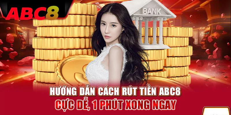 Một số lỗi thường gặp khi thực hiện rút tiền tại ABC8