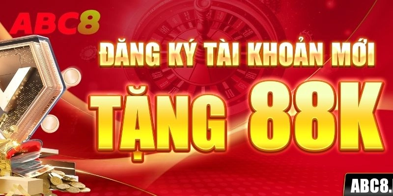 Khuyến mãi 88K cho tân thủ ABC88 đăng ký thành công